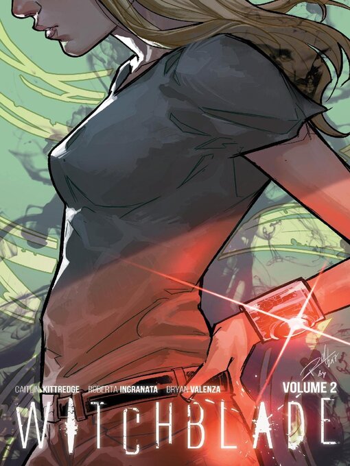 Title details for Witchblade (2017), Volume 2 by Caitlin Kittredge - Available